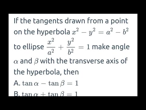 If the tangents are drawn form a point on #hyperbola x^2-y^2=a^2-b^2 to ellipse x^2/a^2+y^2/b^2=1
