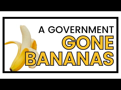 Fruit and Politics: The Fascinating story of "Banana Republics"