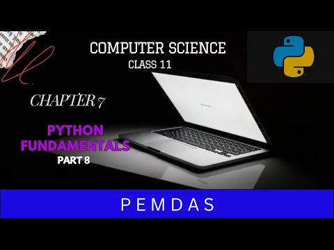 #PEMDAS  in  Python  #Python Fundamentals #Computer Science #class 11