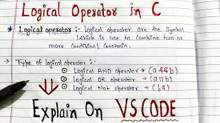 Logical Operators in C programming | easy explanation l Handwritten notes | B Tech | BCA all exam