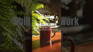 #SmoothJazz Melodies and Golden Sunlight Inspire Calm Focus for #WorkandStudy With #Coffee Bliss