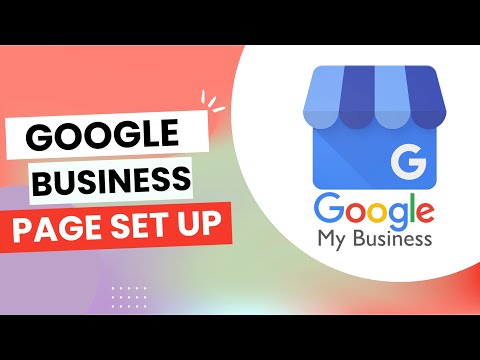 Google Business Profile Page Set Up & Optimization