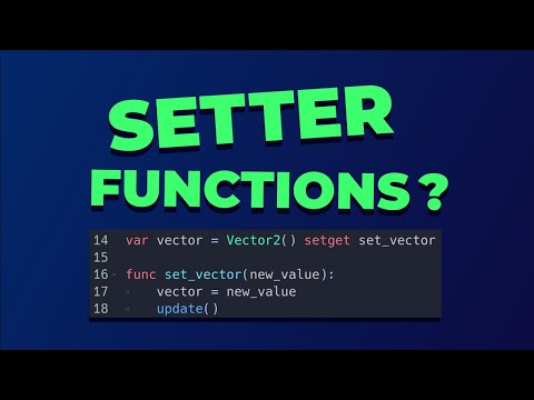 When should i use setter functions in Godot? (and what setter functions are)