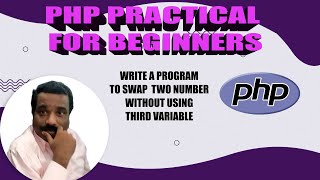 HOW TO SWAP TWO NUMBER WITHOUT USING THIRD VARIABLE | PHP Example | Tamil Software