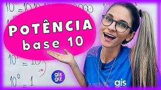 POTÊNCIAS DE BASE 10  |  DEFINIÇÃO E EXEMPLOS 7º e 8º ano\Prof. Gis/