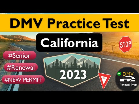 DMV Practice Test California 2023 for New Permit, Renewal, and Senior Drivers