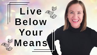 50 Great Money-Saving Tips to Live Below Your Means