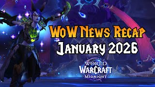 January 2026 WoW News | Midnight Pre-Patch, Demon Hunters, Major Updates & More!