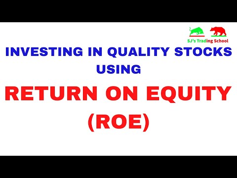 Return on Equity (ROE) - One of the Most Important Fundamental Ratio for Investing Explained