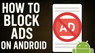How to Block Ads ON Android | Janiye Mobile Ads ko Kasey Band Karein | Mobile Ke Ads Ab ka khatma | 