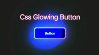 "Design a Simple Glowing Effect Button in Css " #csstutorial #cssshorts  #csslearn #glowingeffects