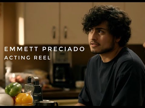 Emmett Preciado Acting Reel