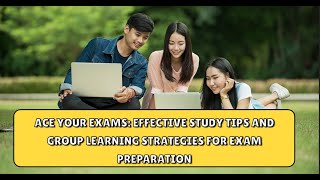 Top Study Tips for Exam Preparations