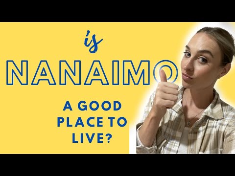 Is Nanaimo a Good Place To Live? YES!