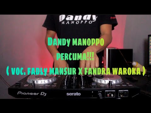 Percuma!!! - Dandy manoppo ( voc. Fadly mansur x Fandra waroka ) fvnky night 2020!!!
