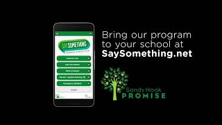 The Say Something Anonymous Reporting System | Sandy Hook Promise