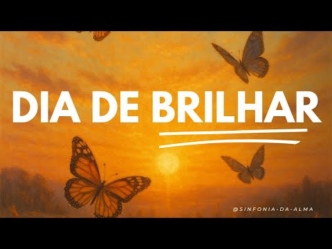 Dia de Brilhar #positividade #musica #musicapositiva #leidaatração