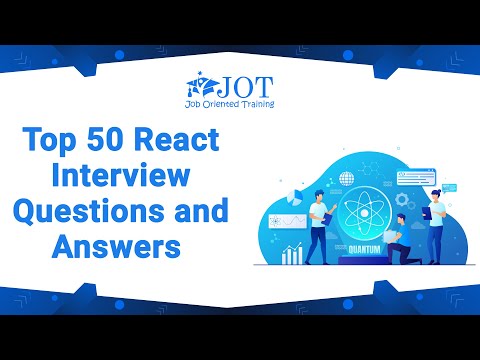 Top 50 React Interview Questions and Answers