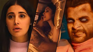 Amavas (अमावस ) Best Scene Compilation - नरगिस फाखरी की हॉरर सबसे बड़ी डरावनी मूवी सीन Horror Movie
