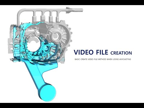 Video File Creation in AnyCasting