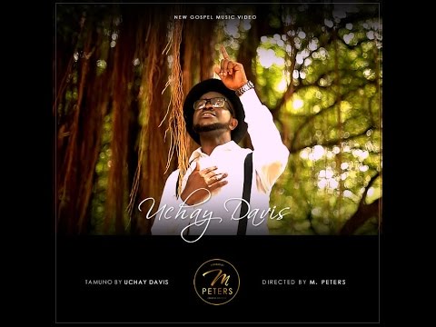 TAMUNO - UCHAY DAVIS