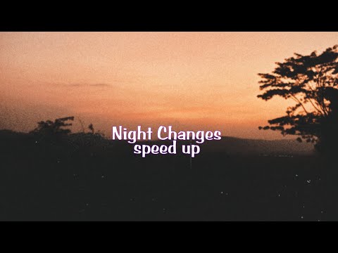 One Direction - Night Changes (speed up + Lyrics)