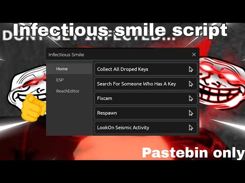 Infectious smile script|Get weapons|Inf jump|ESP|More|Pastebin 2024| #infectioussmile