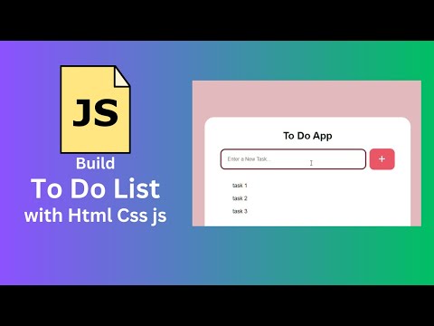 How to Build a Todo App using HTML, CSS and Javascript