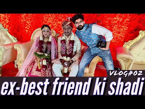 EX-best friend ki shadi ┃vlog02┃bhargav sony