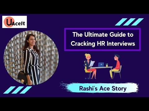 The ultimate guide to cracking HR interviews | Rashi's Ace Story