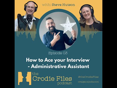 How to Ace your Interview with Steve Hutson: EP 3