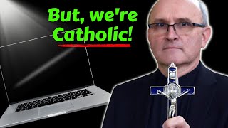 Tales From Tech Support - But, we're Catholic!