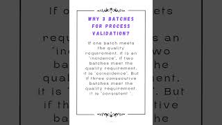 Why 3 batches for process validation?#pharmacompany #qualityassurance