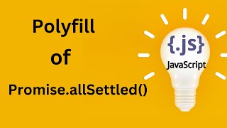 Polyfill of Promise allSettled() | JavaScript | Interview | FrontEnd question | FAANG