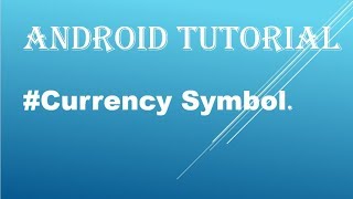 Applying currency symbol in android studio.