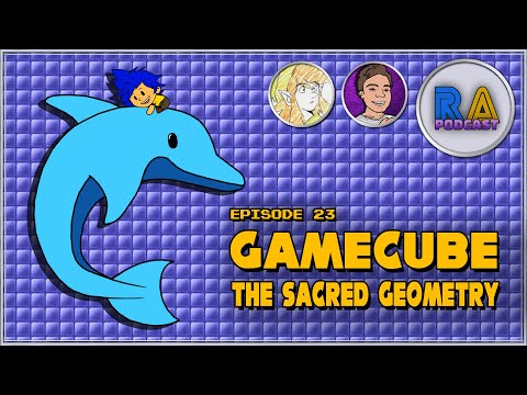 Ep23 - The Sacred Geometry: GameCube