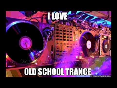 Old school Trance mix
