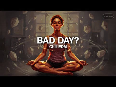 417Hz EDM Music for When You're Just Not Feeling It | Alpha Wave Meditation