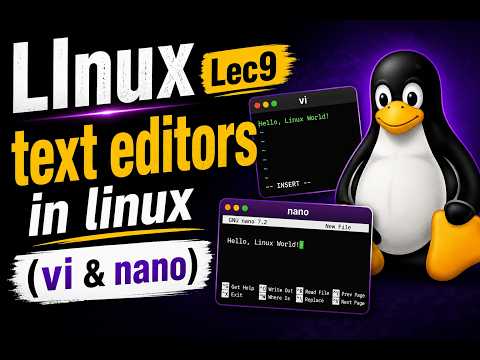 Linux Lec 9 : Text Editors in Linux
