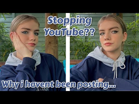 I’m stopping YouTube? Catch up chat - Why I haven’t been posting…