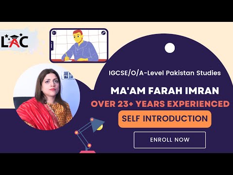 Ma'am Farah Imran Self Introduction (IGCSE/O-Level Pakistan Studies)