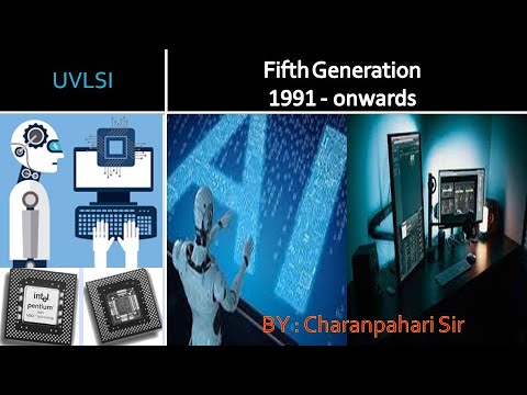 Fifth Generation || Computers of fifth generation || Duration of Fifth generation