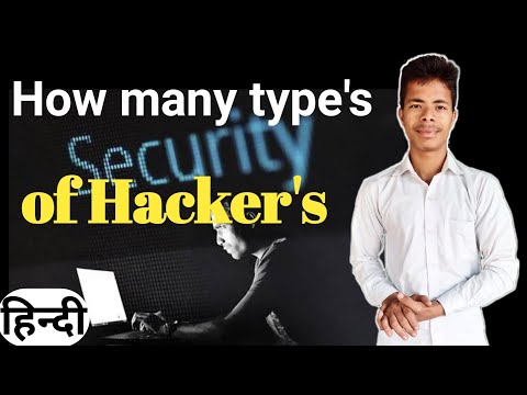 How many type's of Hacker.हैकर कितने प्रकार के होते हैं