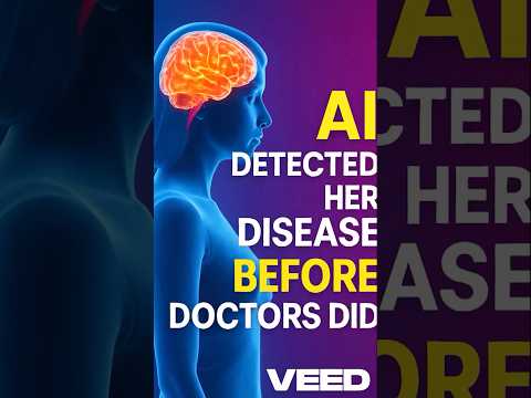 AI Detected Her Disease Before Doctors Did