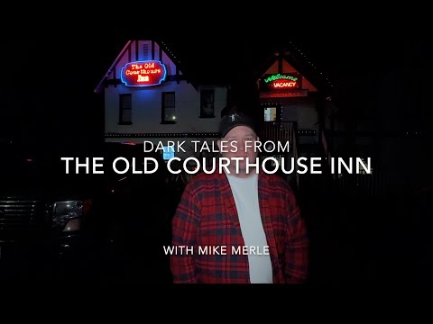 Dark Tales From The Old Courthouse Inn With Mike Morin