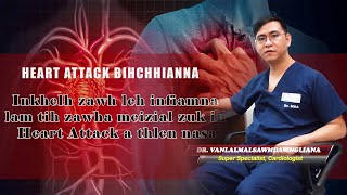 LPS HEALTH TIPS  | HEART ATTACK BIHCHIANNA | DR.VANLALMALSAWMDAWNGLIANA