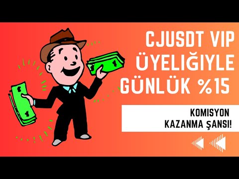 CJUSDT VIP ÜYELIĞIYLE GÜNLÜK %15 KOMISYON KAZANMA ŞANSI!
