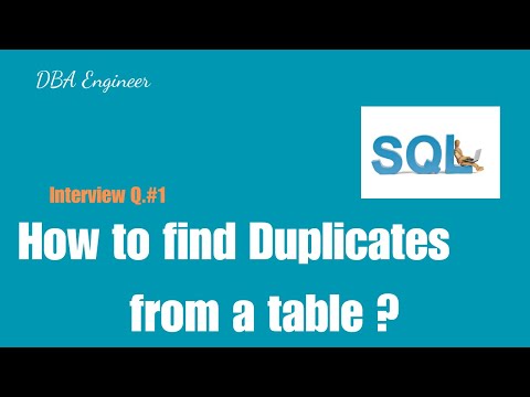 Interview: How to find Duplicates from a table?