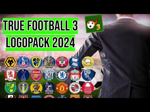 TRUE FOOTBALL 3- LOGOPACK 2024 + LEAGUE NAMES DOWNLOAD