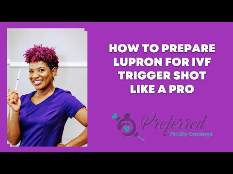 Preparing Lupron for IVF Trigger like a PRO!